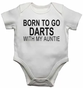 Born to Go Darts with My Auntie - Baby Vests Bodysuits for Boys, Girls