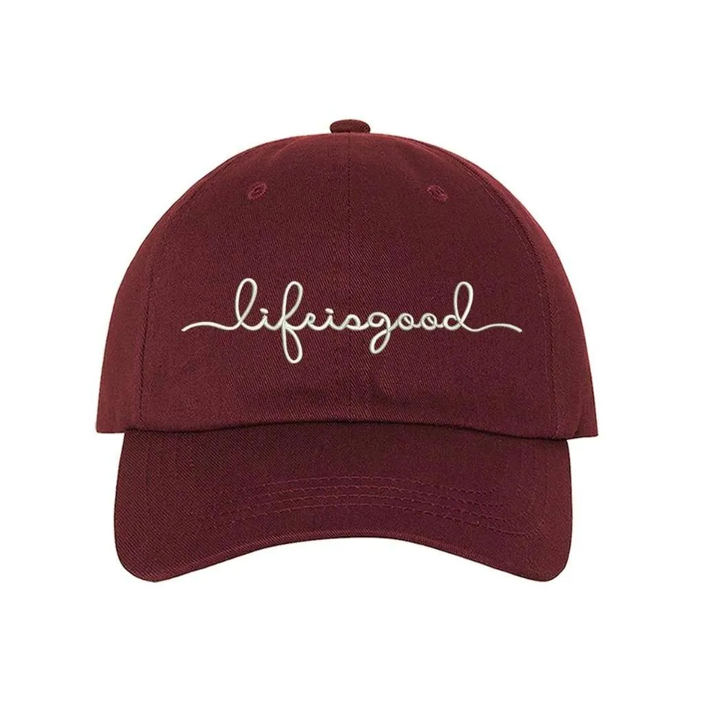 Life is Good Baseball Hat